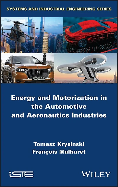 Energy and Motorization the Automotive Aeronautics Industries