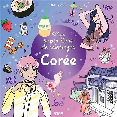 Corée: mon super livre de coloriages