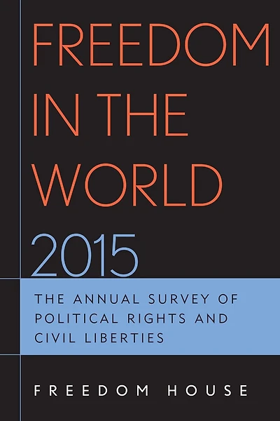 Freedom The World 2017: Annual Survey of Political Rights and Civil Liberties