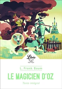 Le magicien d'Oz: texte intégral