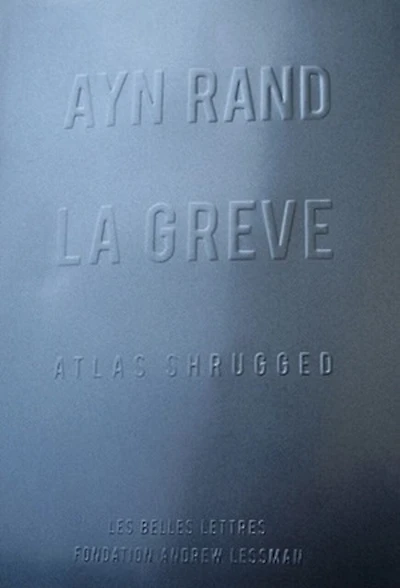 La grève: Atlas shrugged