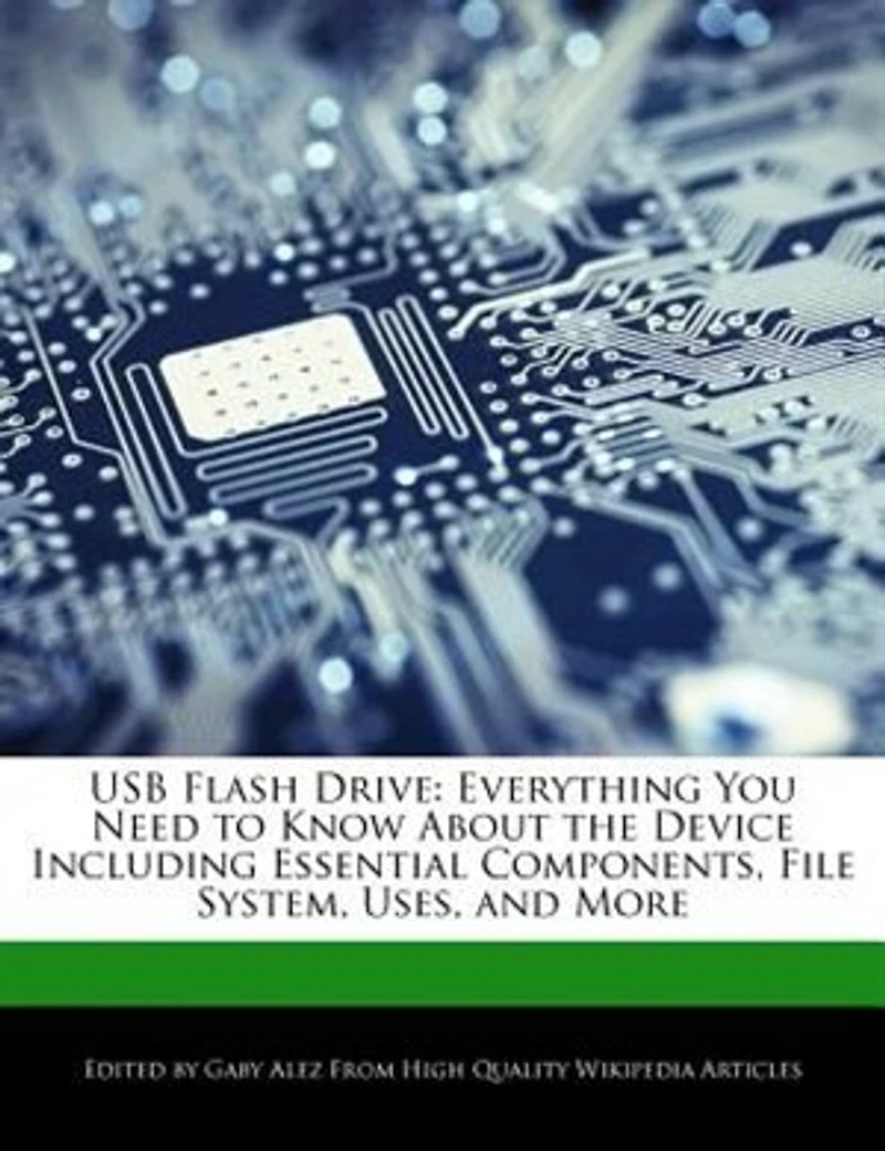 Usb Flash Drive: Everything You Need To Know About The Device Including Essential Components, File System, Uses, And
