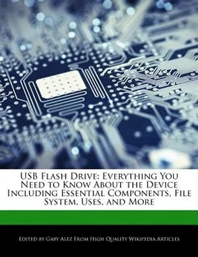 Usb Flash Drive: Everything You Need To Know About The Device Including Essential Components, File System, Uses, And