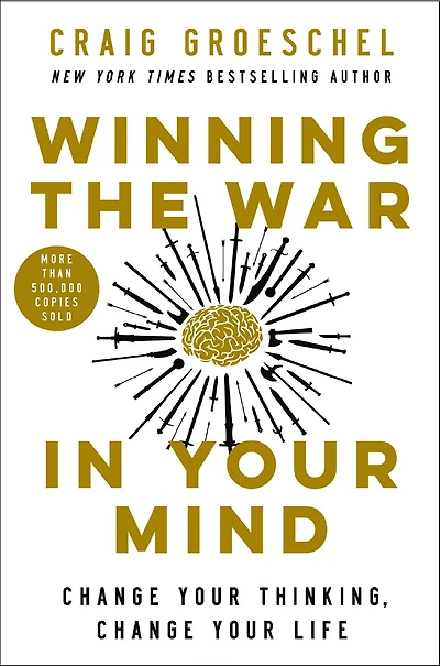 Winning the War Your Mind Workbook: Change Thinking, Life