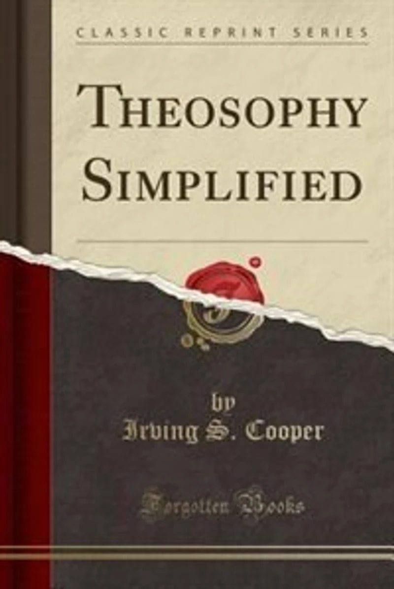 Theosophy Simplified (Classic Reprint)