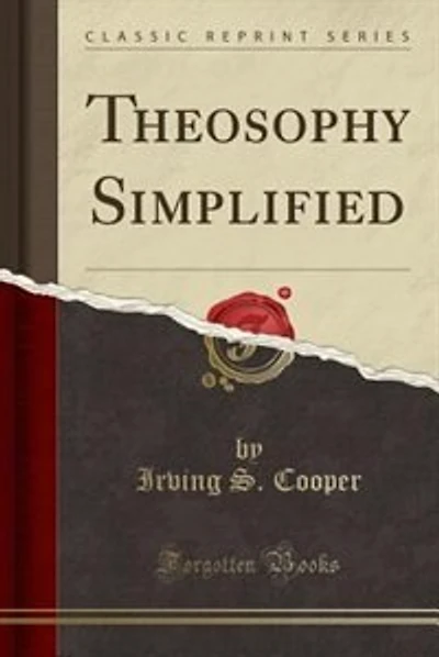 Theosophy Simplified (Classic Reprint)