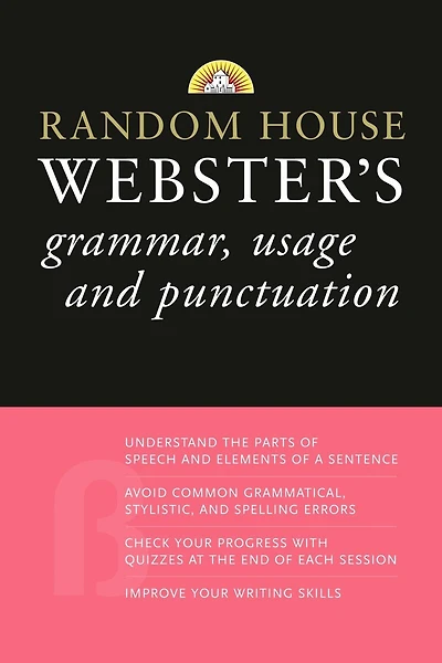 Random House Webster's Grammar, Usage, and Punctuation