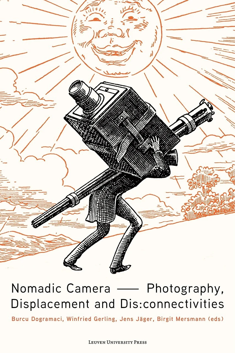 Nomadic Camera: Photography, Displacement and Dis:connectivities