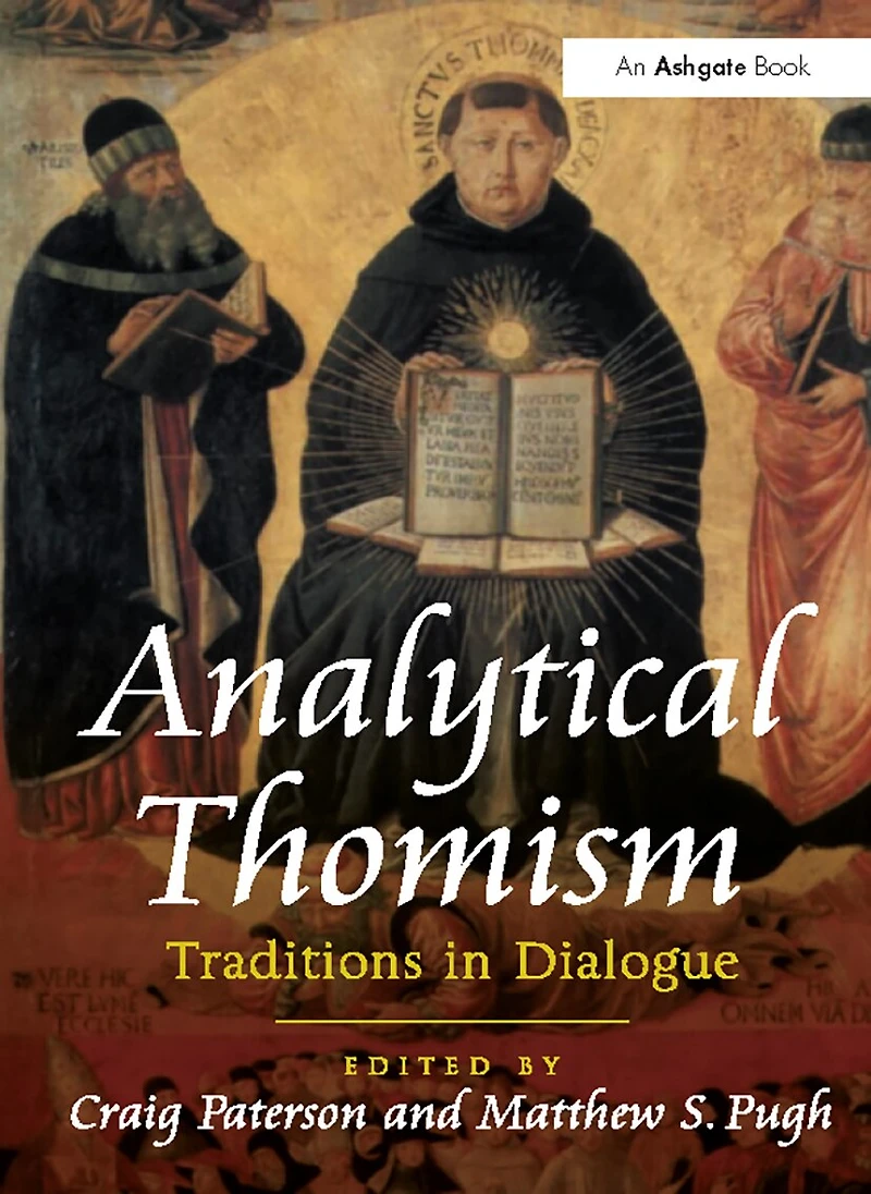 Analytical Thomism: Traditions Dialogue