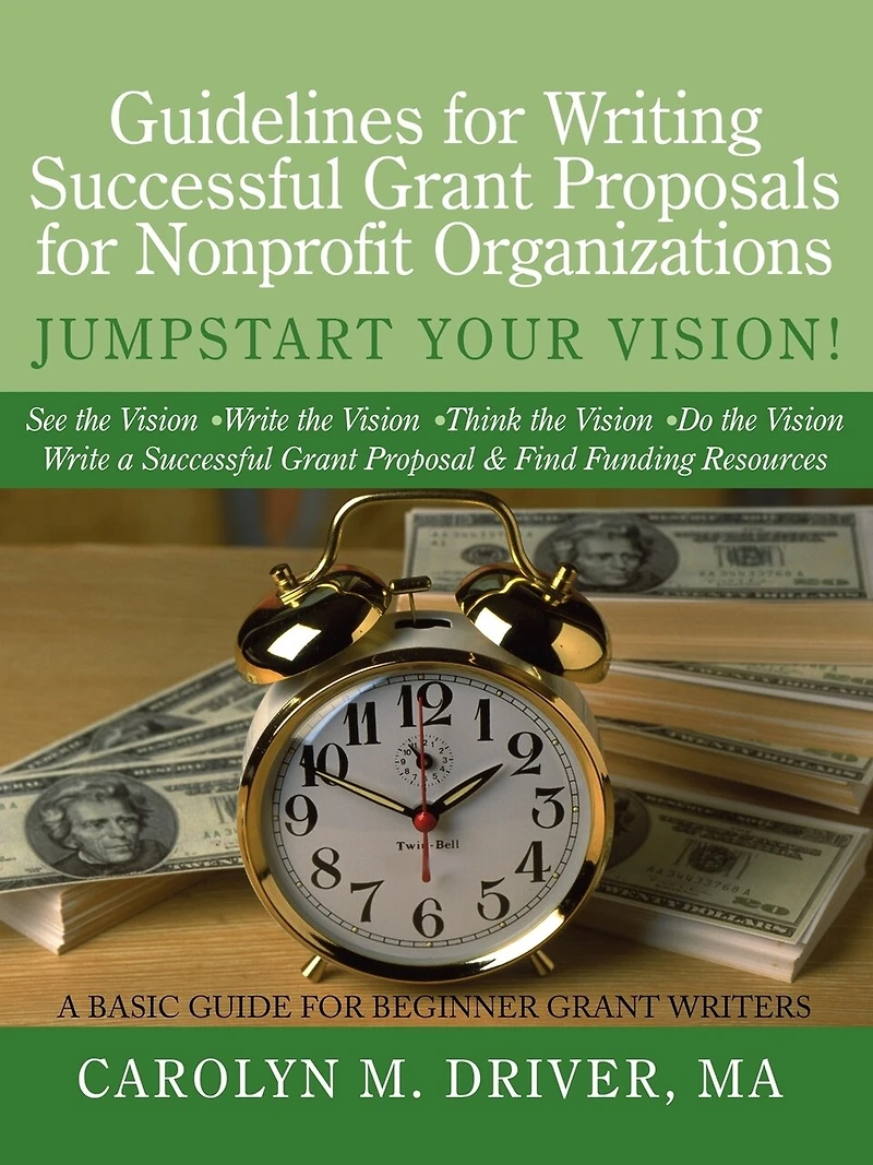 Guidelines for Writing Successful Grant Proposals Nonprofit Organizations
