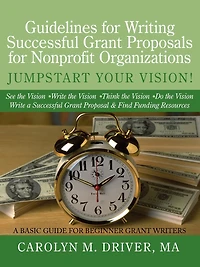 Guidelines for Writing Successful Grant Proposals Nonprofit Organizations