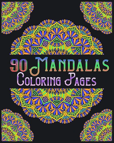 90 Mandalas Coloring Pages: mandala coloring book for all: 90 mindful patterns and mandalas coloring book: Stress relieving and relaxing Coloring Pages