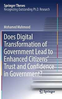 Does Digital Transformation Of Government Lead To Enhanced Citizens' Trust And Confidence Government?