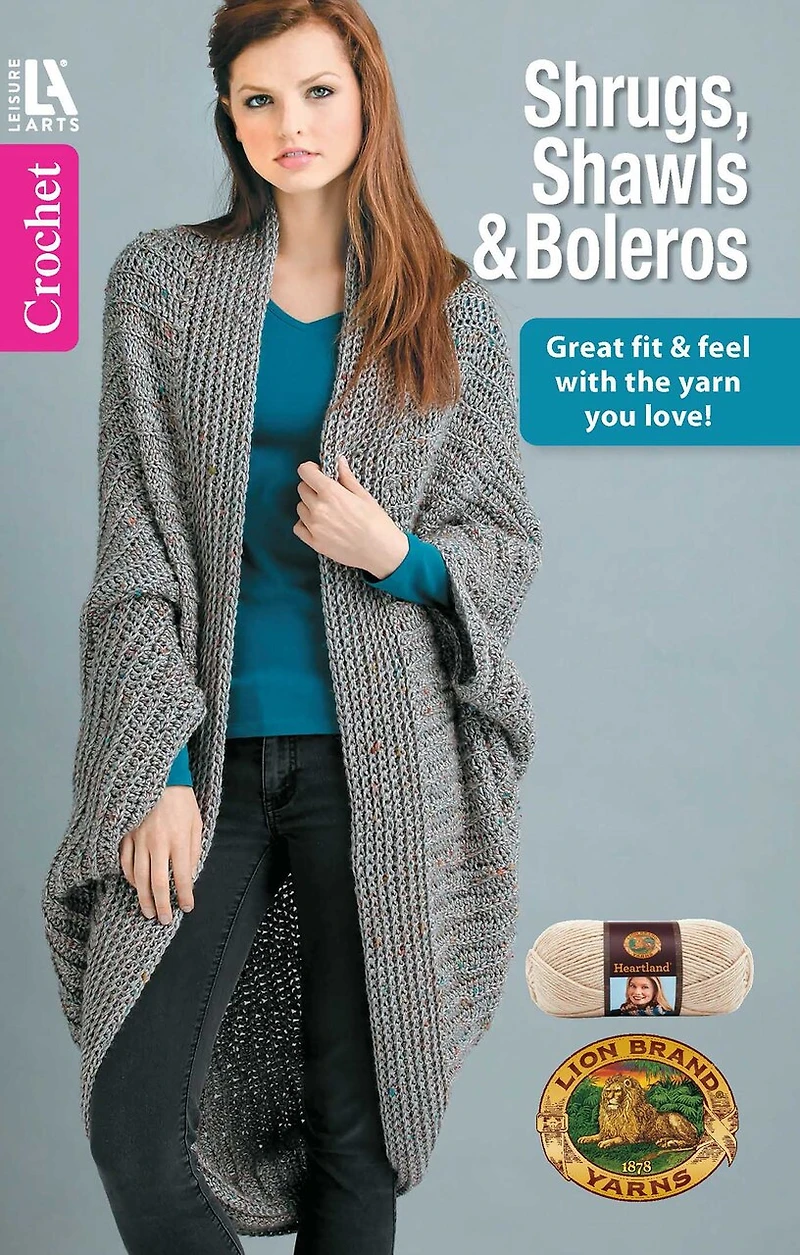 Shrugs, Shawls & Boleros to Crochet: Great Fit Feel With the Yarn You Love!