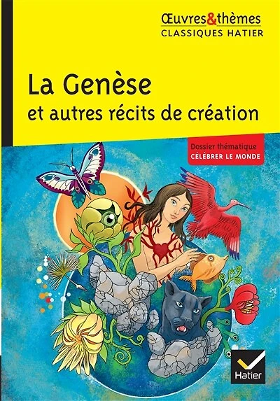 La Genèse: et autres récits de création