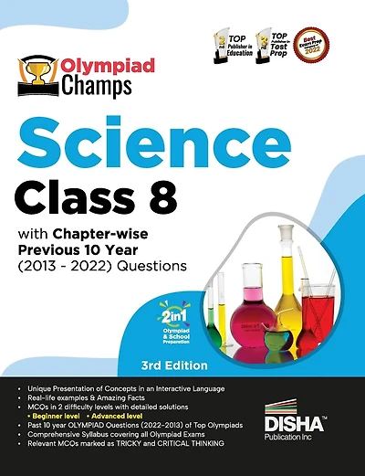 Olympiad Champs Science Class 8 with Chapter-wise Previous 10 Year (2013 - 2022) Questions 5th Edition Complete Prep Guide with Theory, PYQs, Past & Practice Exercise