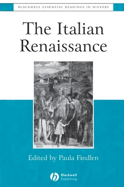 The Italian Renaissance: Essential Readings