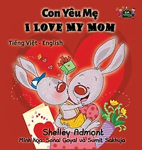 I Love My Mom: Vietnamese English Bilingual Edition
