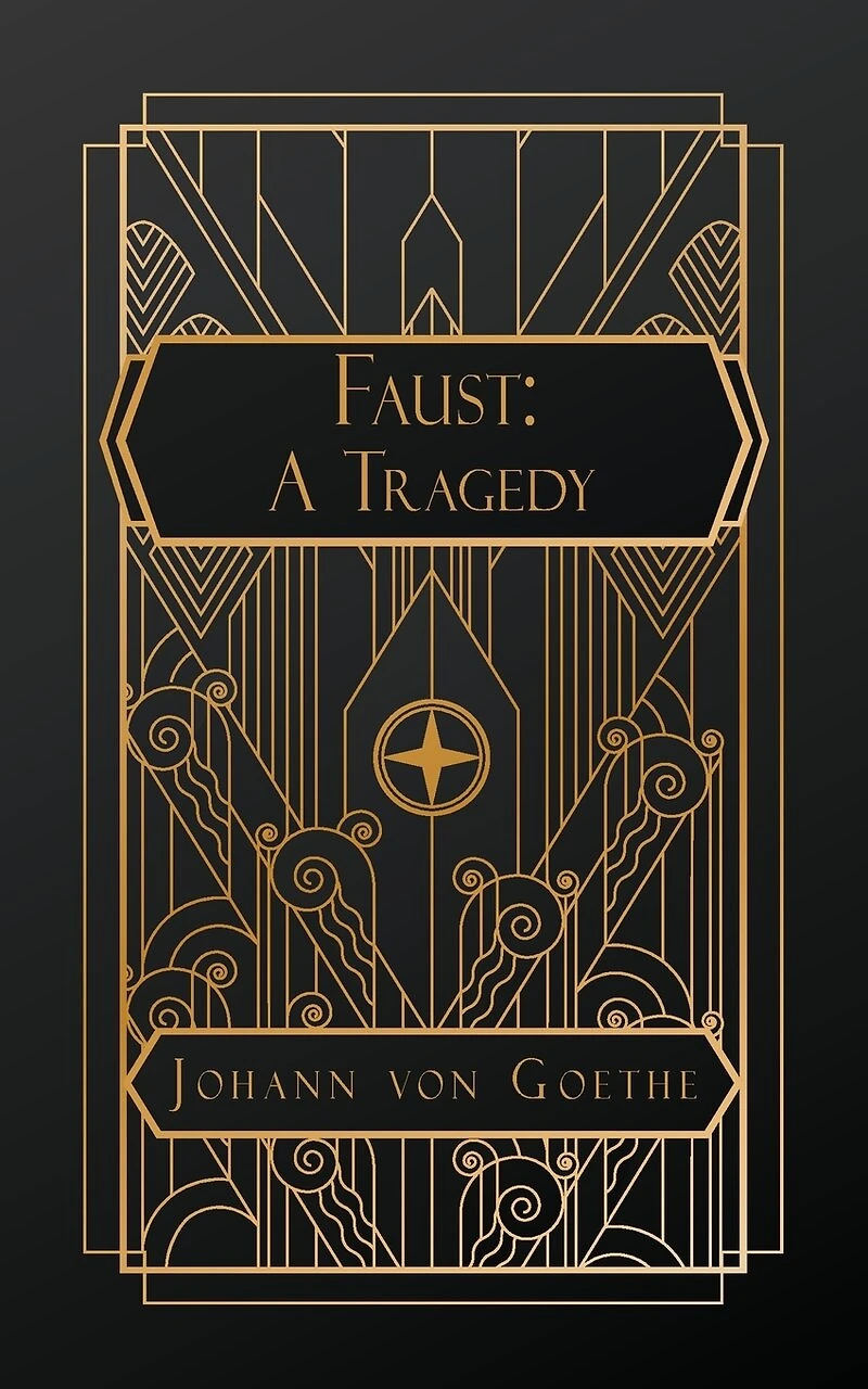 Faust: A Tragedy