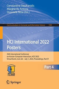 HCI International 2022 Posters: 24th Conference on Human-Computer Interaction, HCII 2022, Virtual Event, June 26 - July 1, Proceedings