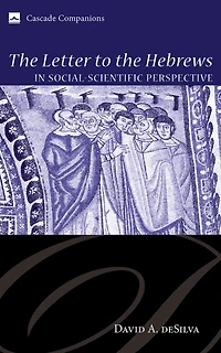 the Letter to Hebrews Social-Scientific Perspective