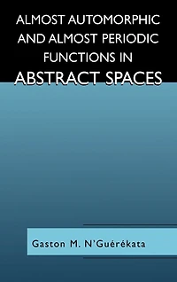 Almost Automorphic And Almost Periodic Functions In Abstract Spaces