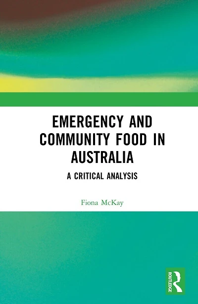 Emergency and Community Food Australia: A Critical Analysis