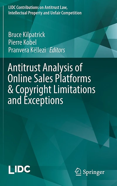Antitrust Analysis Of Online Sales Platforms And Copyright Limitations Exceptions