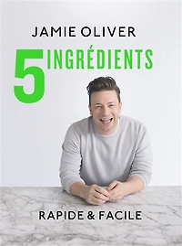 5 ingrédients: rapide et facile