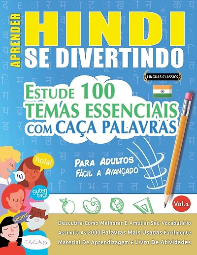 Aprender Hindi Se Divertindo! - Para Adultos: Fácil a Avançado - Estude 100 Temas Essenciais Com Caça Palavras - Vol.1
