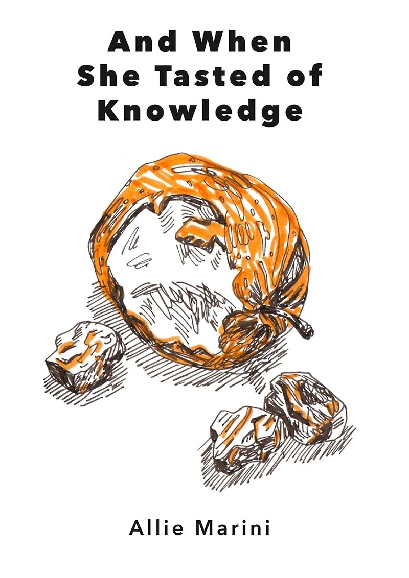 And When She Tasted of Knowledge