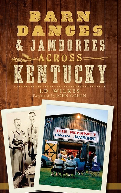 Barn Dances & Jamborees Across Kentucky