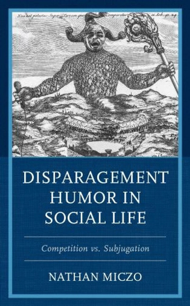 Disparagement Humor Social Life: Competition vs. Subjugation