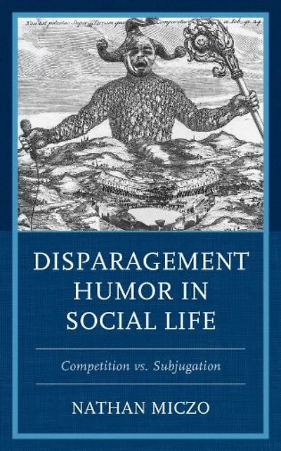 Disparagement Humor Social Life: Competition vs. Subjugation