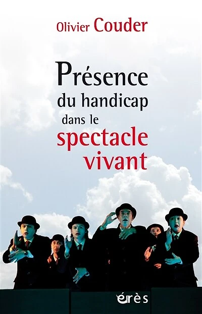 Présence du handicap dans le spectacle vivant: Le Théâtre de cristal, aventure humaine et challenge artistique