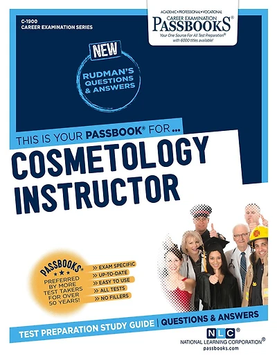 Cosmetology Instructor (C-1900): Passbooks Study Guide