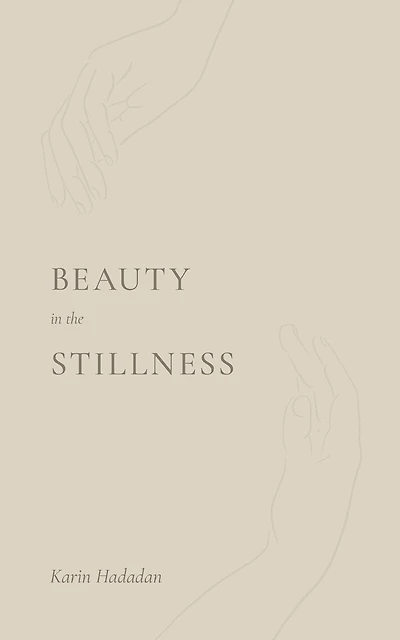 Beauty In The Stillness