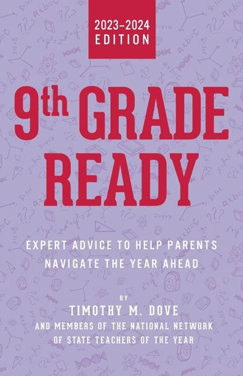 9th Grade Ready: Expert Advice to Help Parents Navigate the Year Ahead