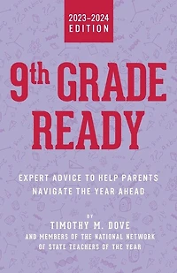 9th Grade Ready: Expert Advice to Help Parents Navigate the Year Ahead