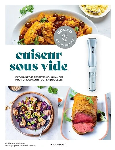 Accro à mon robot - Cuisson sous vide