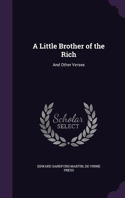 A Little Brother of the Rich: And Other Verses