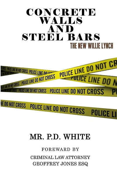 Concrete Walls And Steel Bars The New Willie Lynch