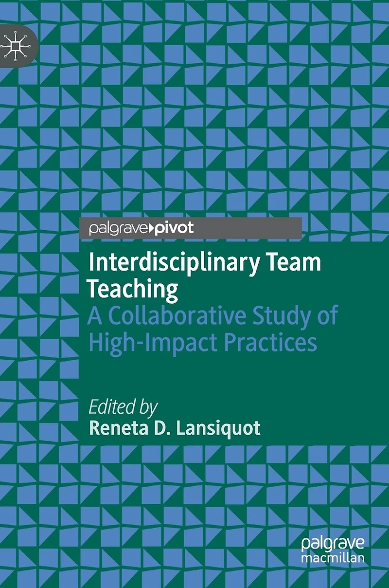 Interdisciplinary Team Teaching: A Collaborative Study Of High-impact Practices
