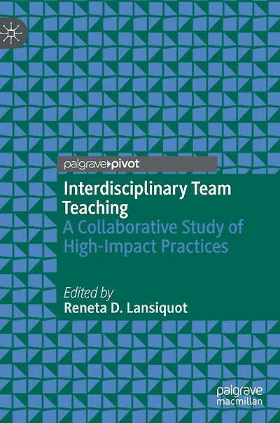 Interdisciplinary Team Teaching: A Collaborative Study Of High-impact Practices