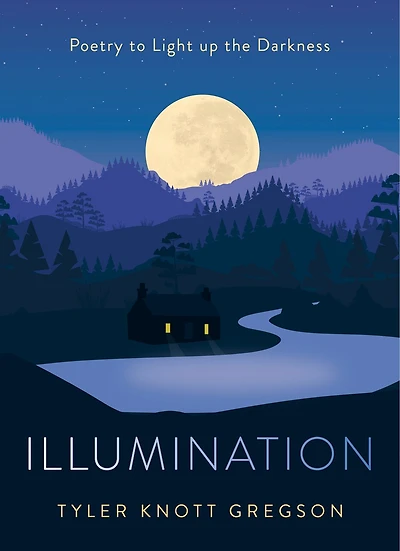 Illumination: Poetry To Light Up The Darkness