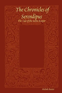 The Chronicles of Serendipus: The Tale of the Secret Keeper