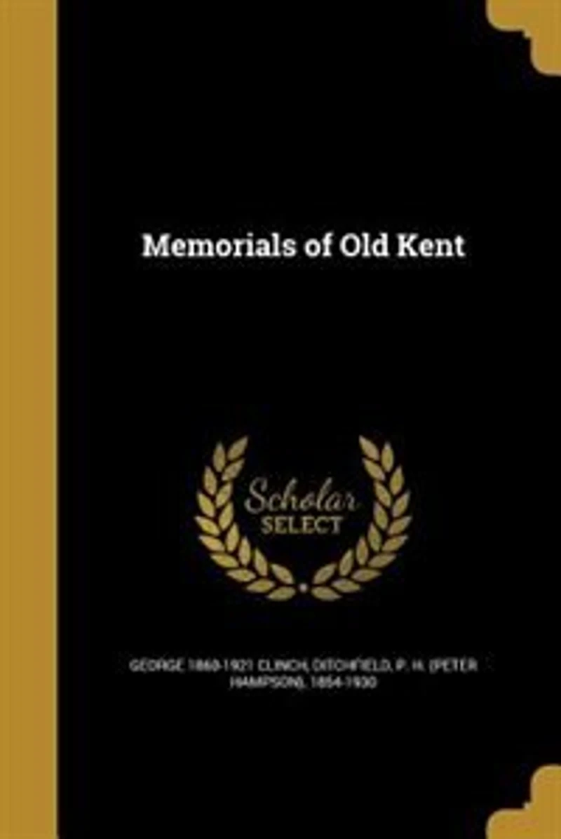 Memorials of old Kent