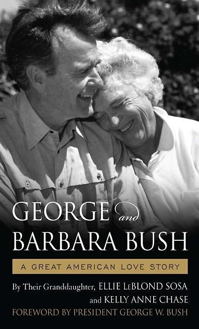 George And Barbara Bush: A Great American Love Story