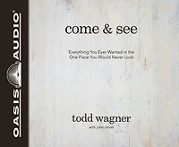 Come And See (library Edition): Everything You Ever Wanted In The One Place You Would Never Look