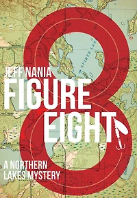Figure Eight: A Northern Lakes Mystery